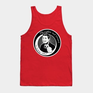 Thoughts and Prayers, and nothing else! Tank Top